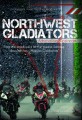 Cover zur Doku NorthWest Gladiators