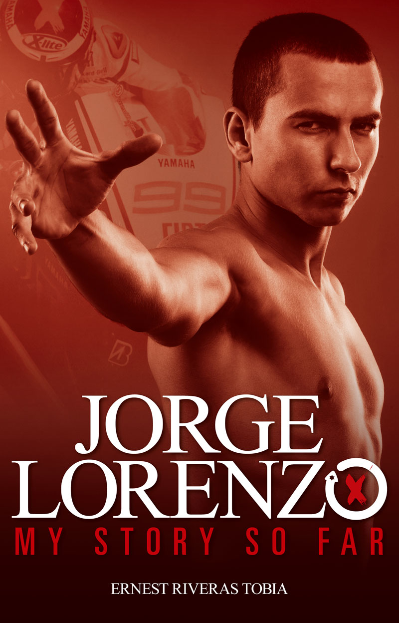 Jorge Lorenzo - My Story so Far